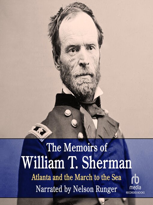 Title details for The Memoirs of William T. Sherman—Excerpts by William Sherman - Wait list